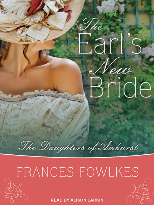 Title details for The Earl's New Bride by Frances Fowlkes - Available